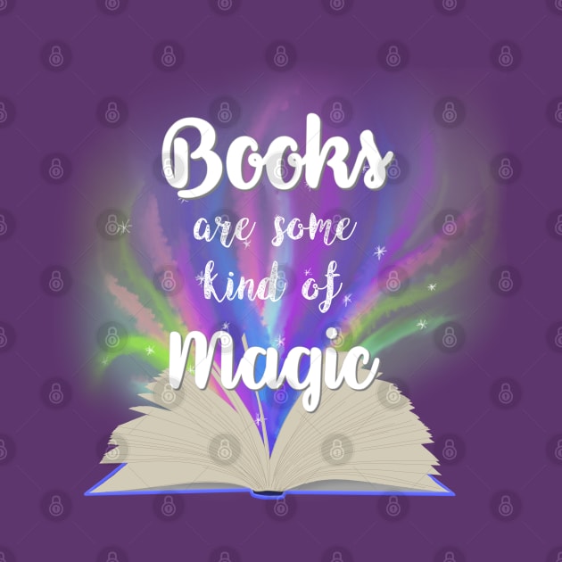 Books are some kind of magic by angiedf28