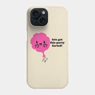 Get This Party Farted Phone Case