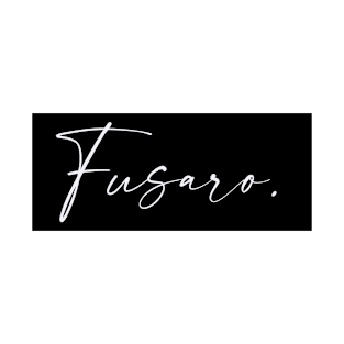 Fusaro Name, Fusaro Birthday T-Shirt