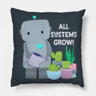 All systems grow robot Pillow