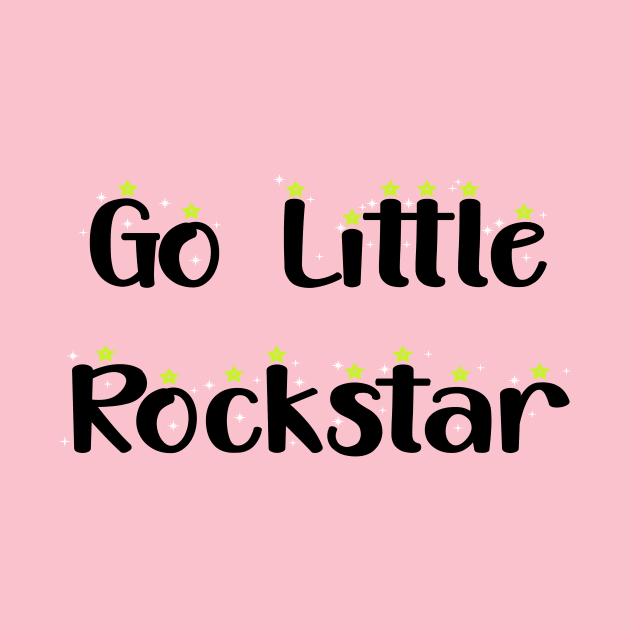 Go Little Rockstar by Mavis Fox