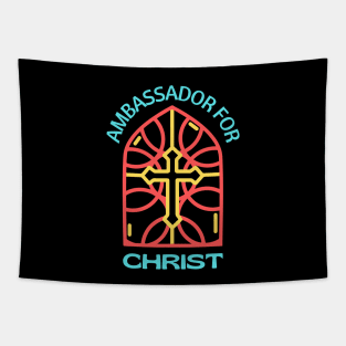 Ambassador For Christ | Christian Tapestry