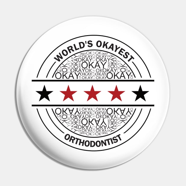 worlds okayest orthodontist Pin by rohint2