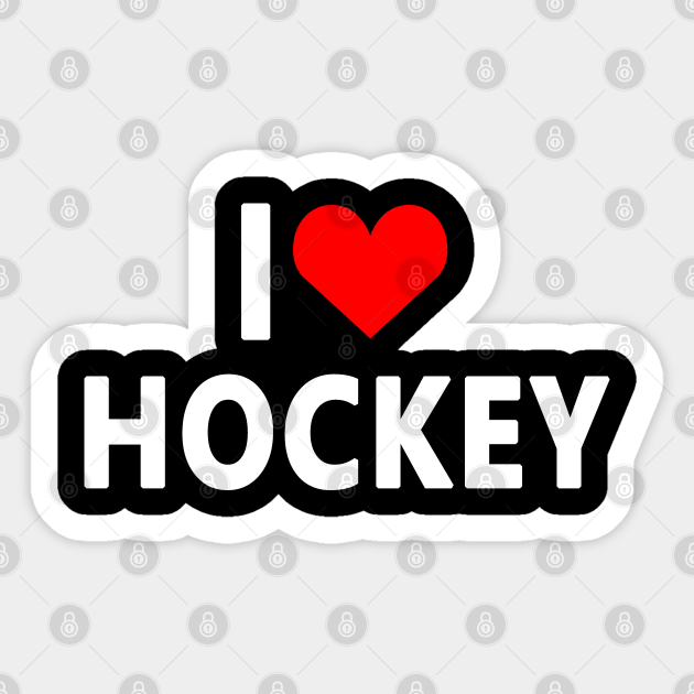 regelmatig Actuator liefdadigheid I love Hockey - Hockey - Sticker | TeePublic