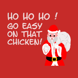 Santa says Easy T-Shirt
