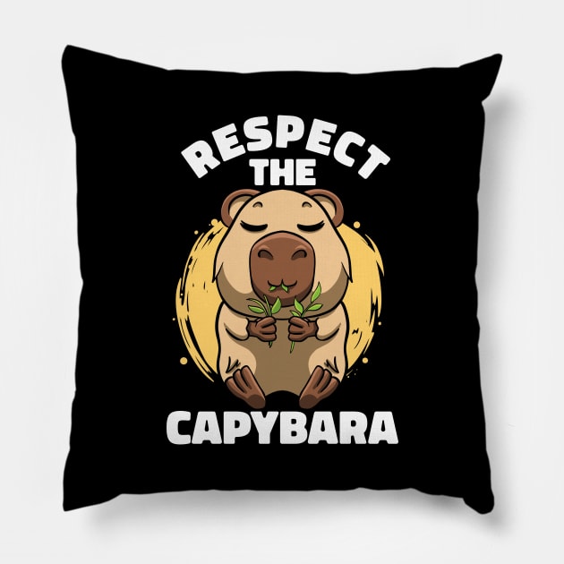 Respect The Capybara Lover Rodent Cute Animal Funny Capybara Pillow by MerchBeastStudio