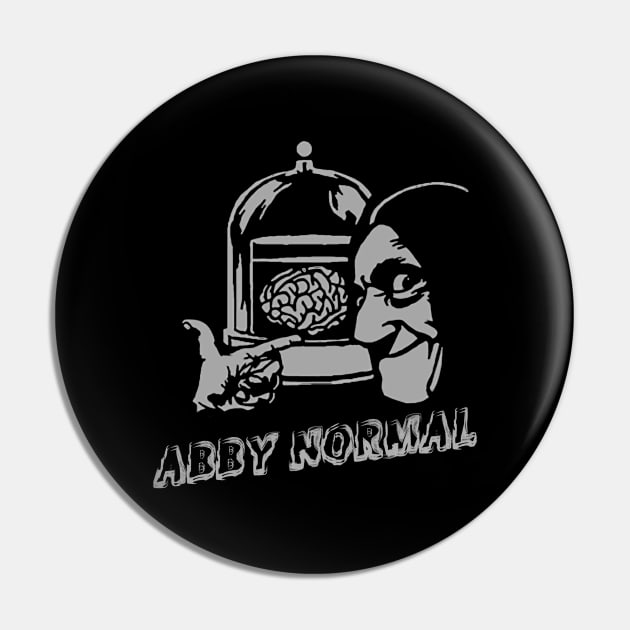 abby normal// black white design T-Shirt Pin by YukieapparelShop