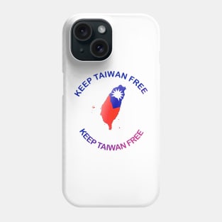 Keep Taiwan free Phone Case