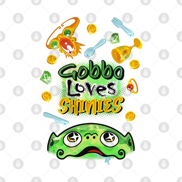 Gobbo loves Shinies by FallingStar