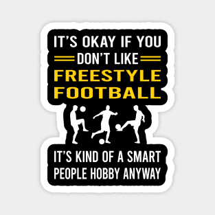 Smart People Hobby Freestyle Football Magnet