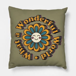 What a Wonderful World Flower Pillow