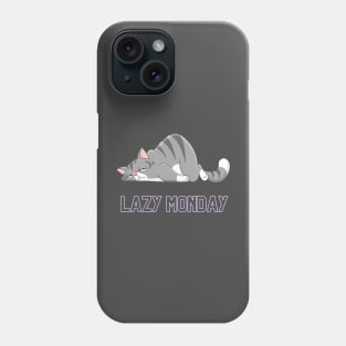 lazy monday Phone Case