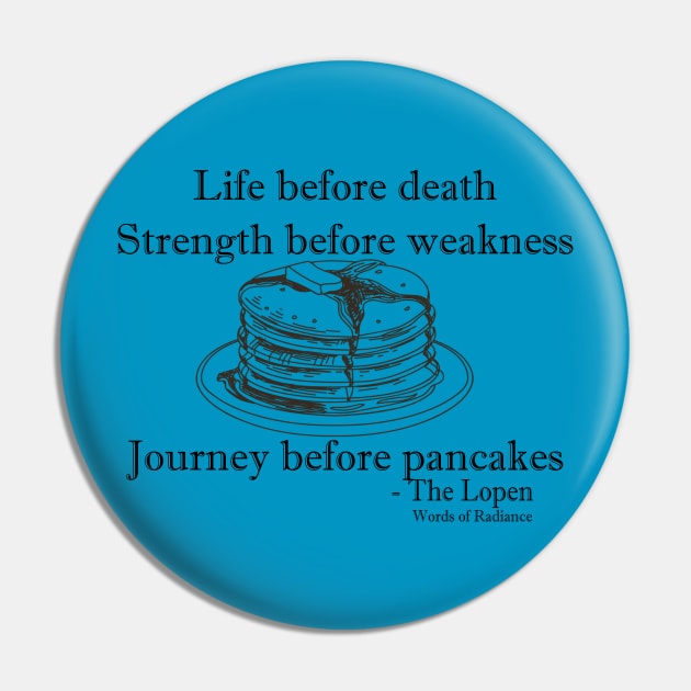 Journey before Pancakes Pin by Crew