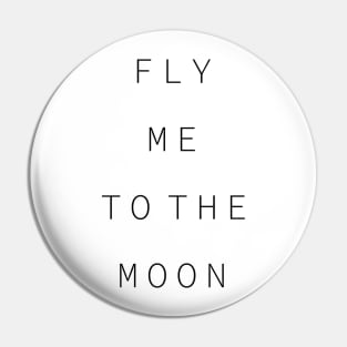 fly me to the moon Pin