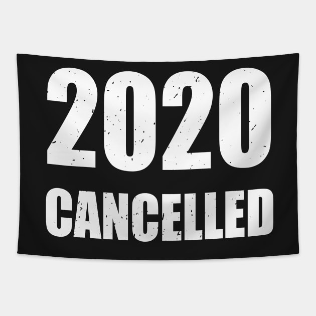 2020 Cancelled Whole Year Funny Tapestry by BraaiNinja