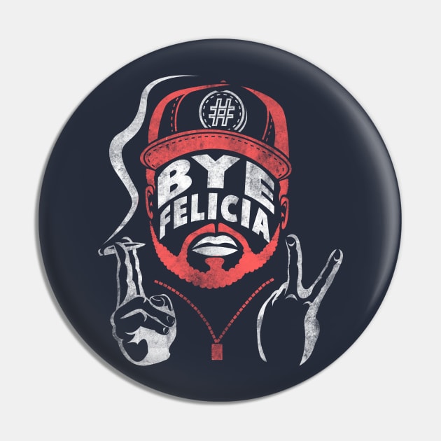 #ByeFelicia Pin by MarshallWest