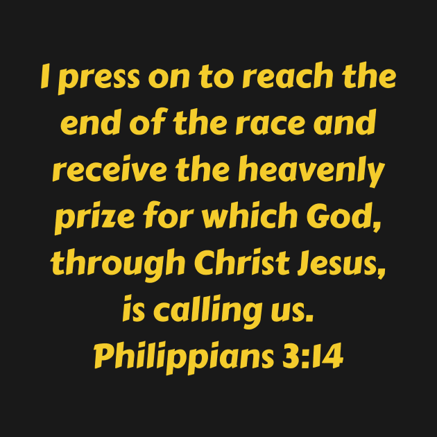 Bible Verse Philippians 3:14 by Prayingwarrior