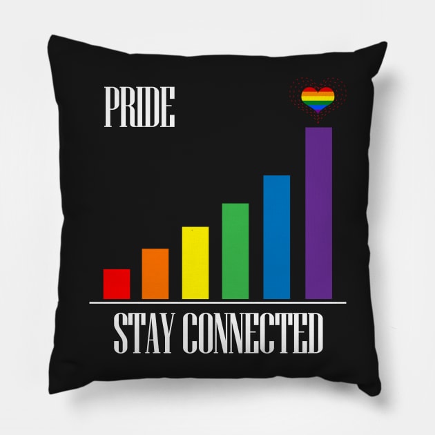 LGBT Gay Pride - Stay Connected Pillow by gayprideandpassion