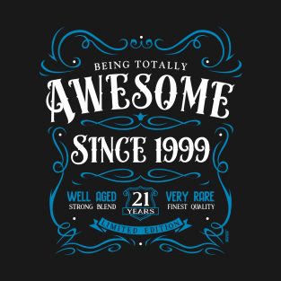 21st Birthday Gift T-Shirt Awesome Since 1999 T-Shirt