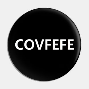 Covfefe Pin