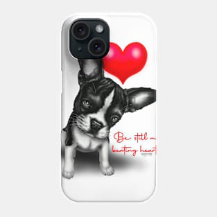 Be Still My Beating Heart Phone Case