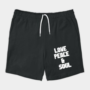 Love Peace & Soul Shorts