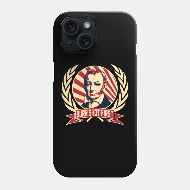 Burr Shot First Phone Case by Nerd_art