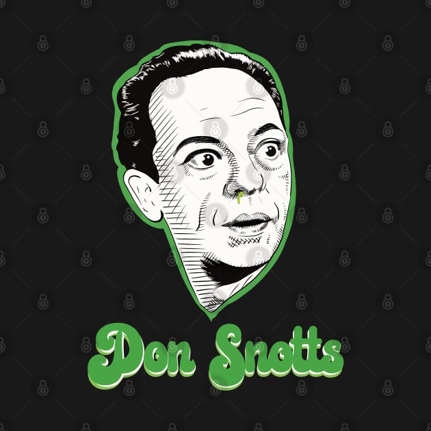 Don Snotts by @johnnehill