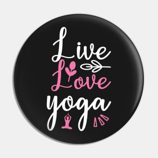 Live Love Yoga Quotes Pin