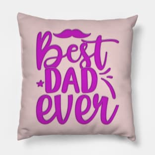 Best Dad Ever Pillow