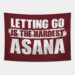 Letting Go is The Hardest Asana Tapestry