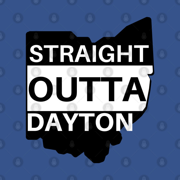 Discover Straight Outta Dayton - Ohio State - T-Shirt