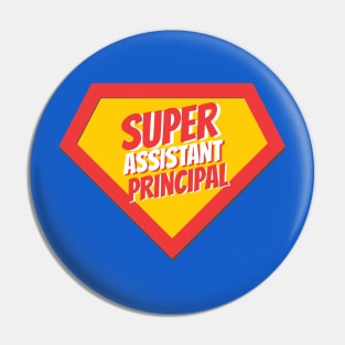 Assistant Principal Gifts | Super Assistant Principal Pin