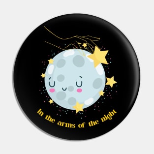 In the arms of the night Pin