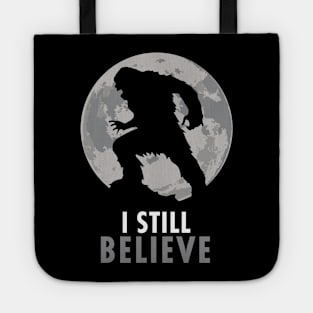 I Still Believe Tote