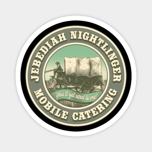 Jebediah Nightlinger Mobile Catering Magnet