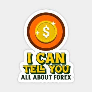 I Can Tell You All about FOREX Magnet