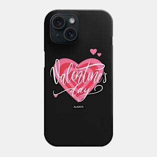 Valentines day valentine Romantic Romance Lovers Phone Case