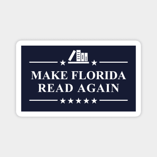 Make Florida Read Again Literacy Now Magnet