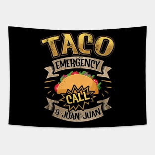 Taco Emergency Call 9 Juan Juan Tapestry