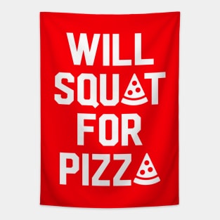 Will Squat For Pizza Tapestry