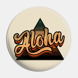 Aloha is The Law Pin