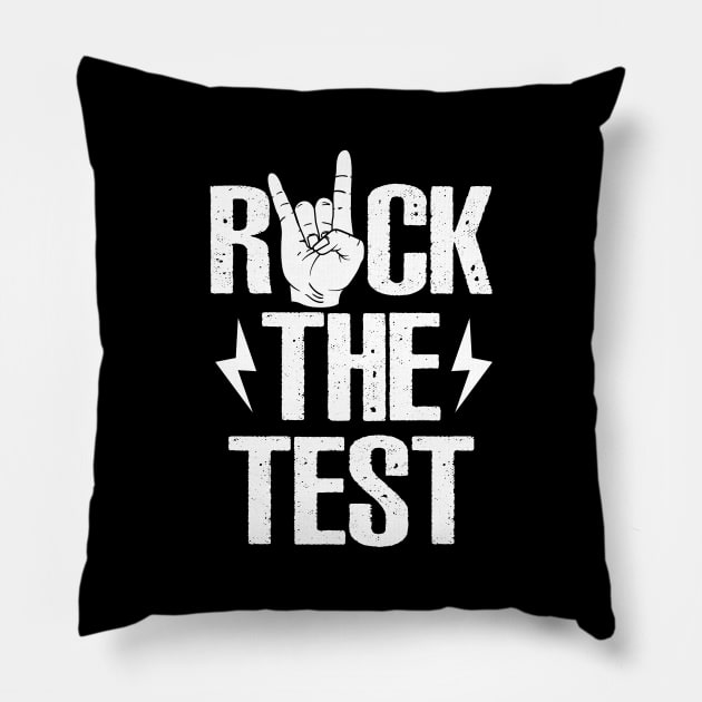 Rock The Test Pillow by FrancisDouglasOfficial