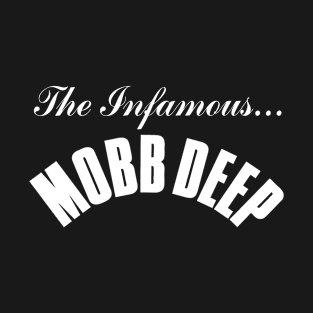 Infamous Mobb Deep T-Shirt