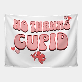 NO THANKS CUPID Tapestry