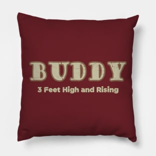 BUDDY_3 Feet High and Rising Pillow