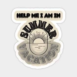 Help me I am in summer vacation. Magnet