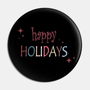 Happy Holidays Pin