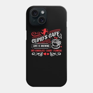 Cupid's cafe love is brewing hot chocolate candy flowers Phone Case