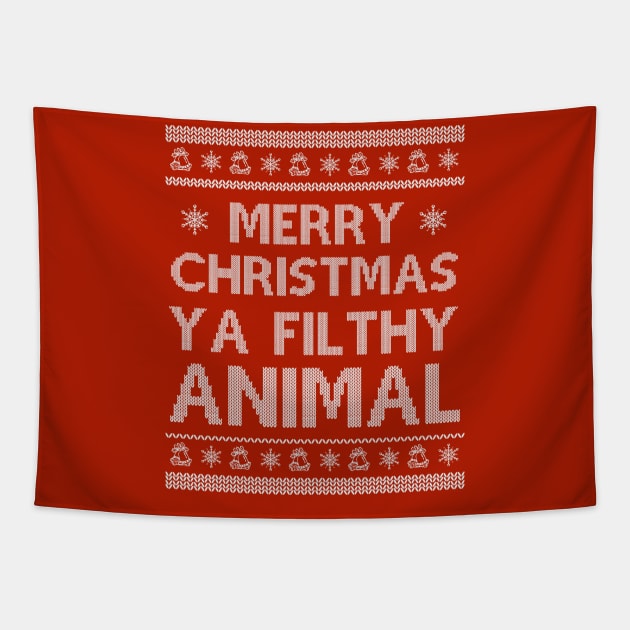 Merry Christmas Ya Filthy Animal Tapestry by Trendsdk